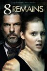 8 Remains Movie Streaming Online