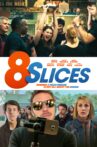 8 Slices Movie Streaming Online