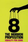 8: The Mormon Proposition Movie Streaming Online