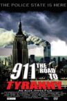 911: The Road to Tyranny Movie Streaming Online