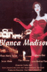 Blanca Madison