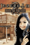 Jezebeth 2 Hour of the Gun