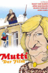 Mutti - Der Film