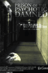 Prison of the Psychotic Damned