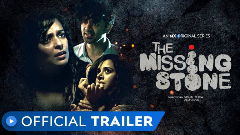 Trailer Talk: MX Player’s ‘The Missing Stone’ Is All Things Dark & Doomy