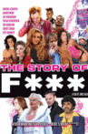 The Story Of F***