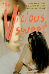 The Vicious Sweet