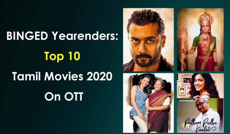 Binged Yearenders: Top 10 Tamil Movies 2020 On OTT