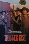 Trigger Fast
