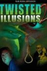 Twisted Illusions 2