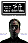 Who the F#ck Is Chip Seinfeld?