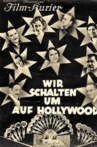 Wir schalten um auf Hollywood