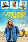 À 2 heures de Paris Movie Streaming Online