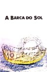 A Barca do Sol Movie Streaming Online