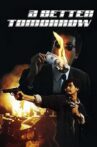 A Better Tomorrow Movie Streaming Online