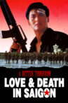 A Better Tomorrow III: Love and Death in Saigon Movie Streaming Online