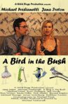 A Bird in the Bush Movie Streaming Online
