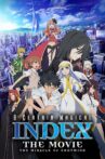 A Certain Magical Index: The Miracle of Endymion Movie Streaming Online