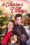 A Christmas Village Movie Streaming Online