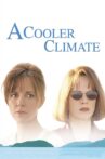 A Cooler Climate Movie Streaming Online