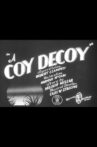 A Coy Decoy Movie Streaming Online