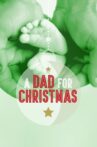 A Dad for Christmas Movie Streaming Online