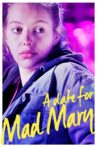 A Date for Mad Mary Movie Streaming Online