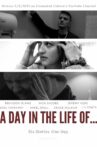 A Day in the Life of... Movie Streaming Online