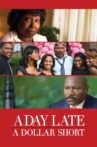 A Day Late and a Dollar Short Movie Streaming Online