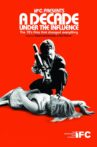 A Decade Under the Influence Movie Streaming Online