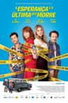 A Esperança é a Última Que Morre Movie Streaming Online