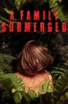 A Family Submerged Movie Streaming Online