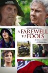 A Farewell to Fools Movie Streaming Online
