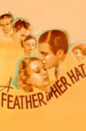 A Feather in Her Hat Movie Streaming Online