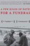 A Few Kilos of Dates for a Funeral Movie Streaming Online