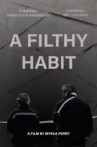 A Filthy Habit Movie Streaming Online