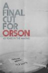 A Final Cut for Orson: 40 Years in the Making Movie Streaming Online