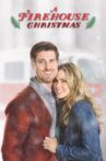 A Firehouse Christmas Movie Streaming Online