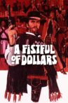 A Fistful of Dollars Movie Streaming Online