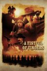 A Fistful of Fingers Movie Streaming Online