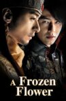 A Frozen Flower Movie Streaming Online