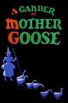 A Gander at Mother Goose Movie Streaming Online