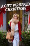 A Gift Wrapped Christmas Movie Streaming Online