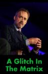 A Glitch in the Matrix Movie Streaming Online