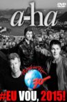 a-ha: Rock in Rio 2015 Movie Streaming Online