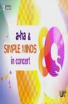 a-ha & Simple Minds in concert Movie Streaming Online