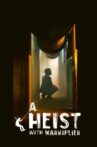 A Heist With Markiplier Movie Streaming Online