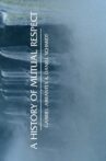 A History of Mutual Respect Movie Streaming Online