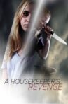 A Housekeeper's Revenge Movie Streaming Online