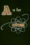 A Is for Atom Movie Streaming Online